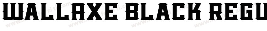 WallAxe Black Regul字体转换
